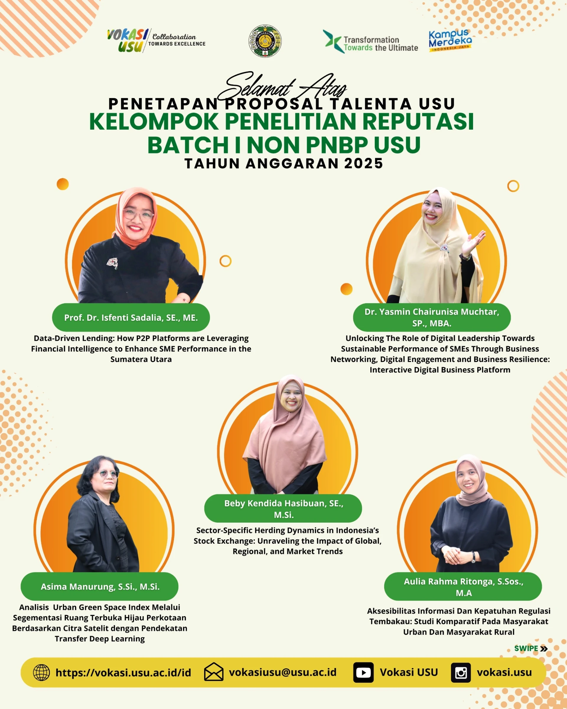 Nomination of USU Talent Proposal – Reputation Research Group Batch I Non-PNBP Fiscal Year 2025 Faculty of Vocational Studies USUoposal Talenta USU – Kelompok Penelitian Reputasi Batch I Non PNBP Tahun Anggaran 2025 Fakultas Vokasi USU